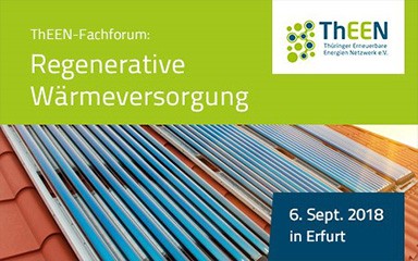 ThEEN Fachforum Erbeuerbare Wärmeversorgung